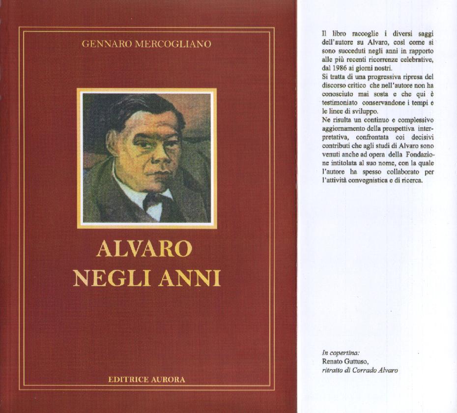 Libro "Alvaro negli Anni" di Gennaro MERCOGLIANO - Editrice AURORA