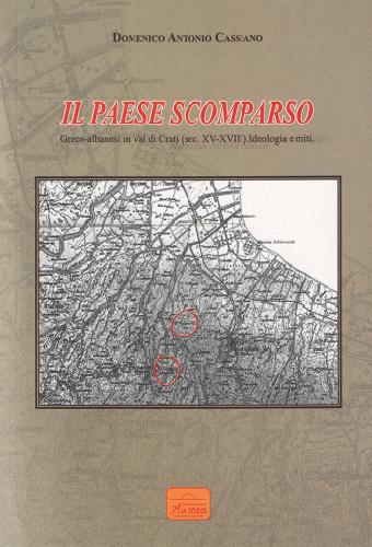 Clicca qui - Libro "Il Paese Scomparso" di Domenico Antonio CASSIANO - Editrice AURORA