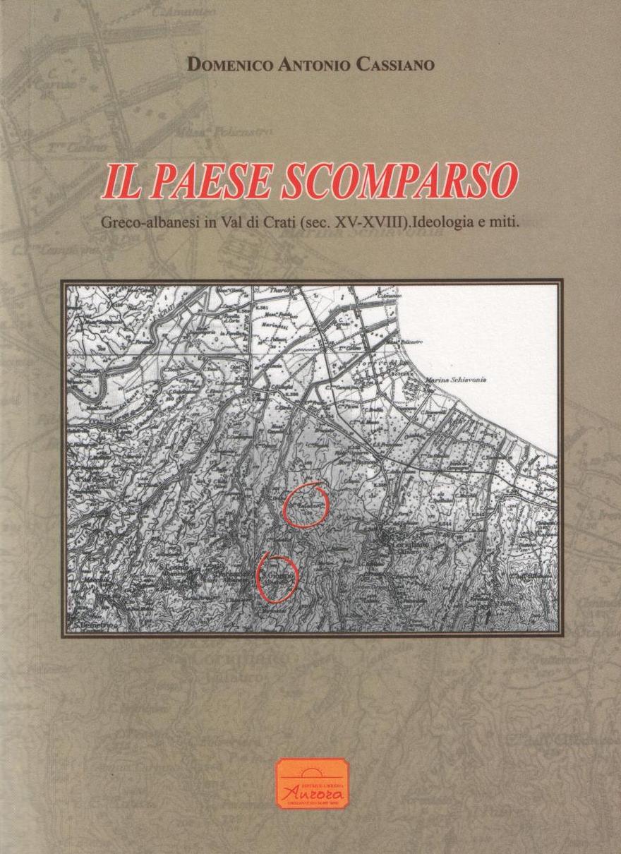 Libro "Il Paese Scomparso" di Domenico Antonio CASSIANO - Editrice AURORA